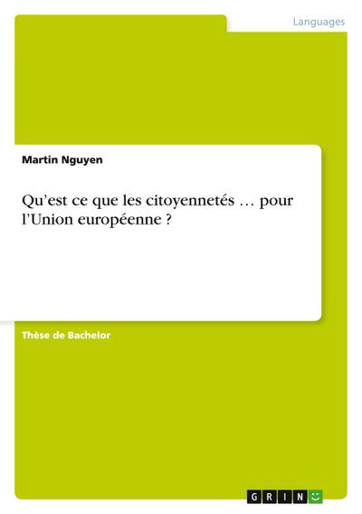 Qu’est ce que les citoyennetés ... pour l’Union européenne ?