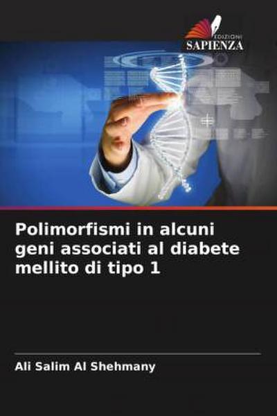 Polimorfismi in alcuni geni associati al diabete mellito di tipo 1