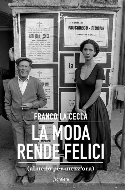 La moda rende felici (almeno per mezz’ora)