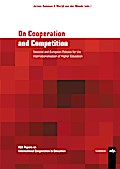 On Cooperation and Competition: National and European Policies for the Internationalisation of Higher Education (ACA Papers on International Cooperation in Education)