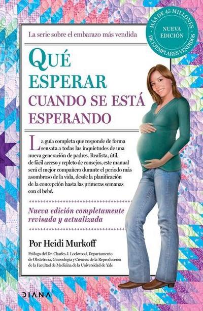 Qué Esperar Cuando Se Está Esperando / What to Expect When You’re Expecting
