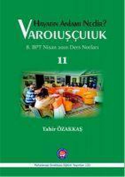 Varolusculuk - Hayatin Anlami Nedir
