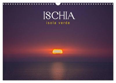 Ischia - Isola verde (Wandkalender 2026 DIN A3 quer), CALVENDO Monatskalender