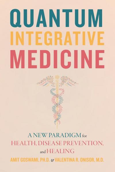 Quantum Integrative Medicine