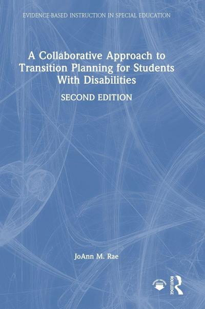 A Collaborative Approach to Transition Planning for Students With Disabilities