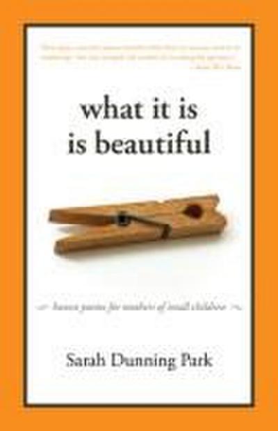 What It Is Is Beautiful