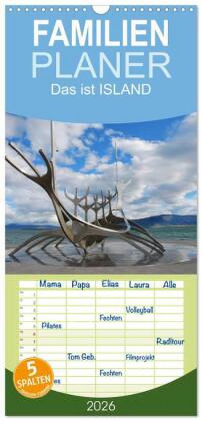 Familienplaner 2026 - Das ist ISLAND mit 5 Spalten (Wandkalender, 21 x 45 cm) CALVENDO