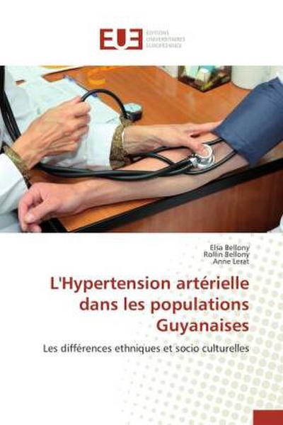 L’Hypertension artérielle dans les populations Guyanaises