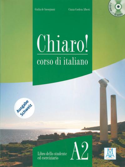 Chiaro! A2, einsprachige Ausgabe: corso di italiano / Kurs- und Arbeitsbuch mit CD-ROM, Audio-CD und Lösungsheft (Chiaro! – Nuova edizione)