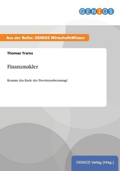 Finanzmakler - Thomas Trares