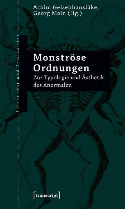Monströse Ordnungen