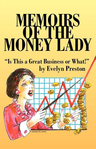 MEMOIRS OF THE MONEY LADY