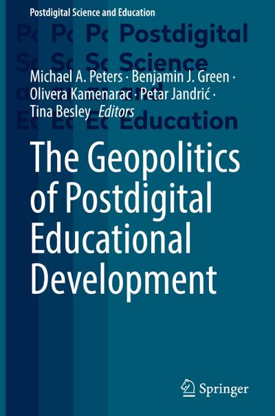 The Geopolitics of Postdigital Educational Development