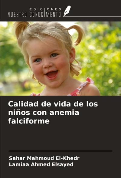 Calidad de vida de los niños con anemia falciforme