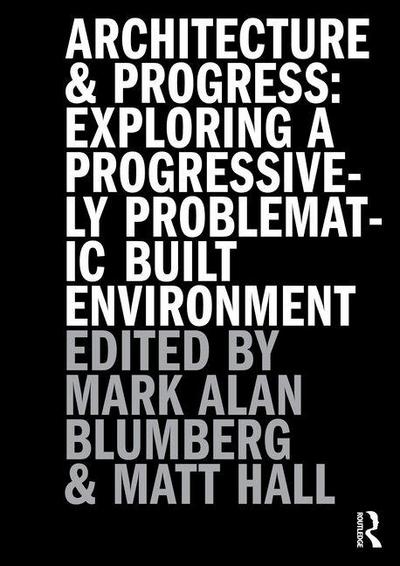 Architecture and Progress