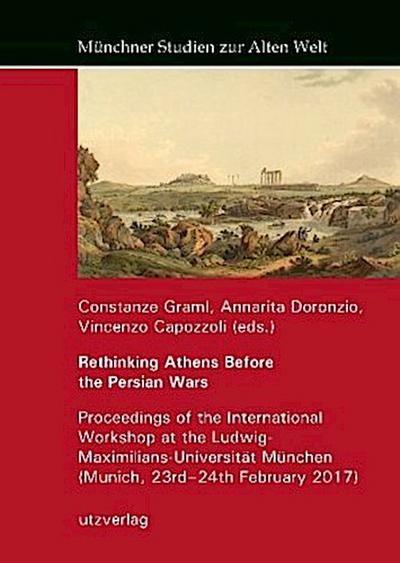 Rethinking Athens Before the Persian Wars