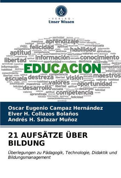 21 AUFSÄTZE ÜBER BILDUNG