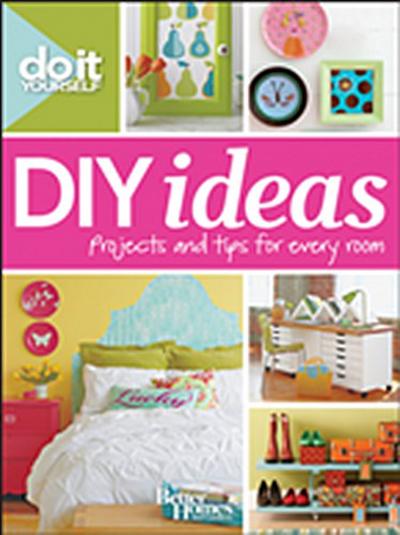 Do It Yourself: DIY Ideas