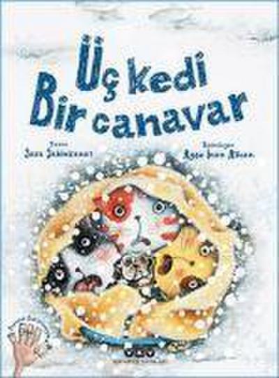 Üc Kedi Bir Canavar