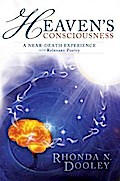 Heaven’s Consciousness A Near-death Experience