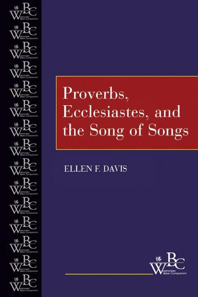 Proverbs, Ecclesiastes Song of Songs