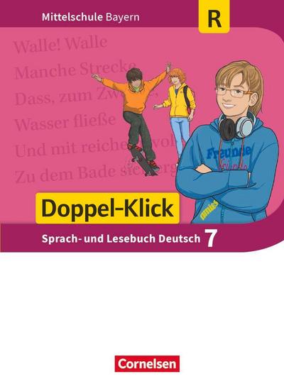 Doppel-Klick 7. Jahrgangsstufe - Mittelschule Bayern - Schülerbuch. Für Regelklassen