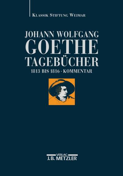 Johann Wolfgang Goethe: Tagebücher; .