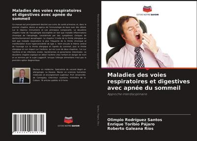 Maladies des voies respiratoires et digestives avec apnée du sommeil