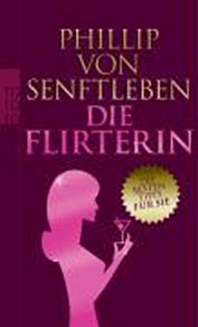 Die Flirterin: Die besten Tipps für sie