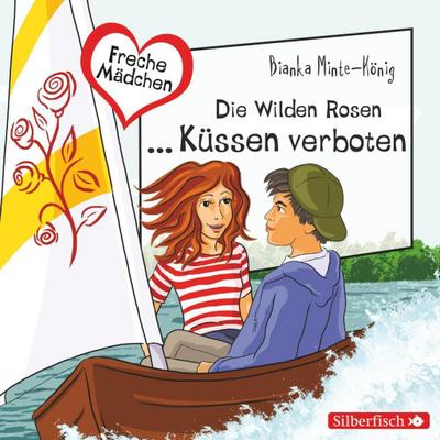 Die Wilden Rosen - Küssen verboten, 2 Audio-CDs