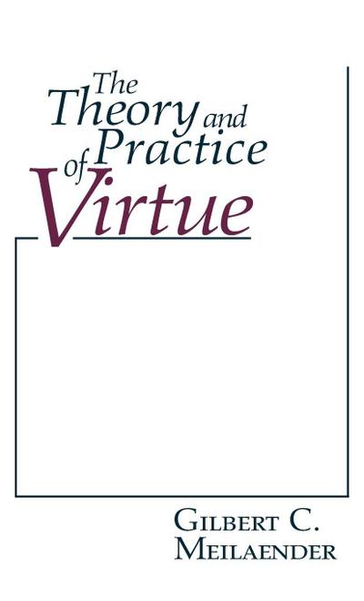 Theory and Practice of Virtue, The