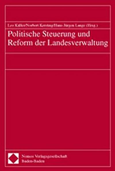 Politische Steuerung und Reform der Landesverwaltung