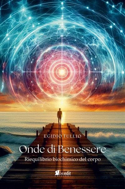 Onde di benessere. Riequilibrio biochimico del corpo
