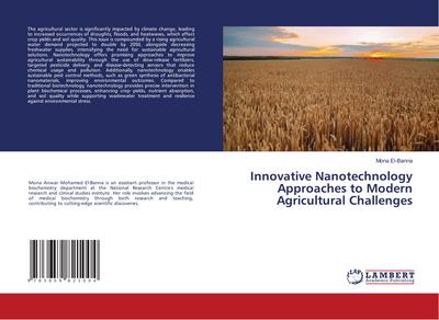 Innovative Nanotechnology Approaches to Modern Agricultural Challenges