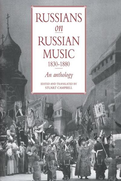 Russians on Russian Music, 1830 1880
