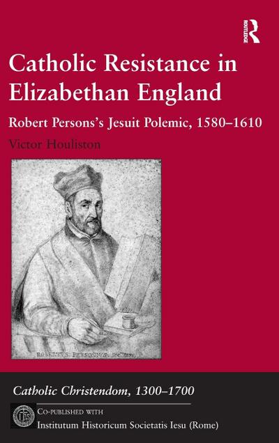 Catholic Resistance in Elizabethan England