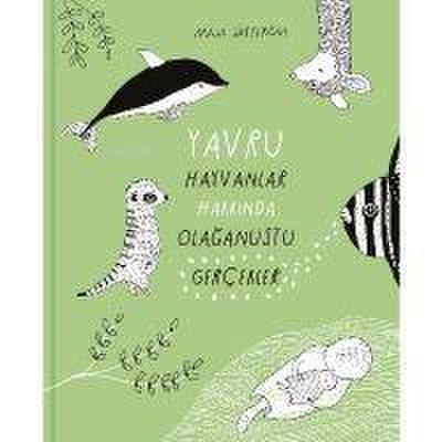 Yavru Hayvanlar Hakkinda Olaganüstü Gercekler