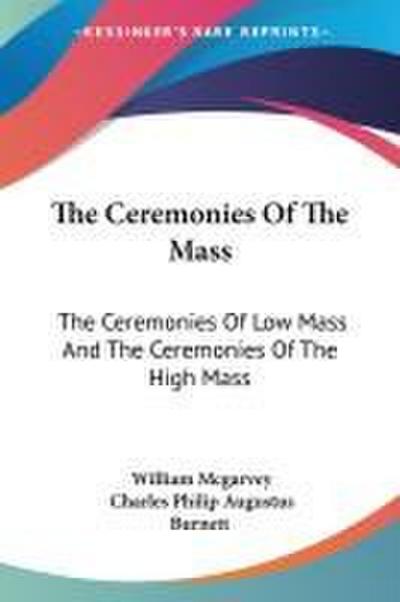 The Ceremonies Of The Mass