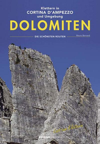 Klettern in Cortina d’ Ampezzo und Umgebung - Dolomiten