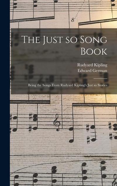 The Just so Song Book