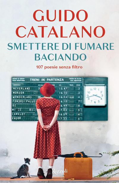 Smettere di fumare baciando. 107 poesie senza filtro