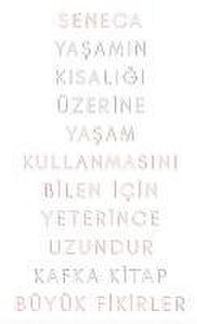 Yasamin Kisaligi Üzerine