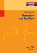 Merowinger und Karolinger