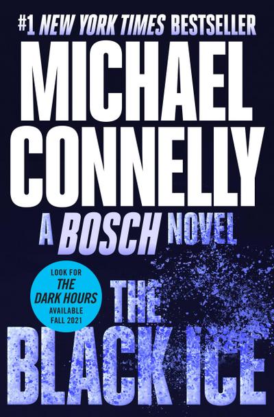 The Black Ice (A Harry Bosch Novel, 2, Band 2)