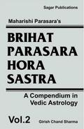 Brihat Parasara Hora Sastra (Brihat Parasara Hora Shastra, #2)
