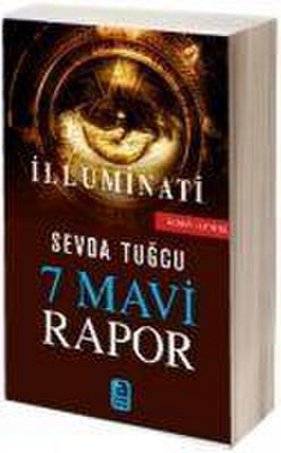 7 Mavi Rapor Illuminati