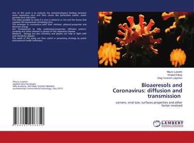 Bioaeresols and Coronavirus: diffusion and transmission