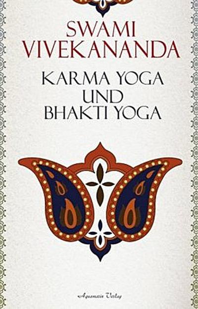 Karma-Yoga und Bhakti-Yoga