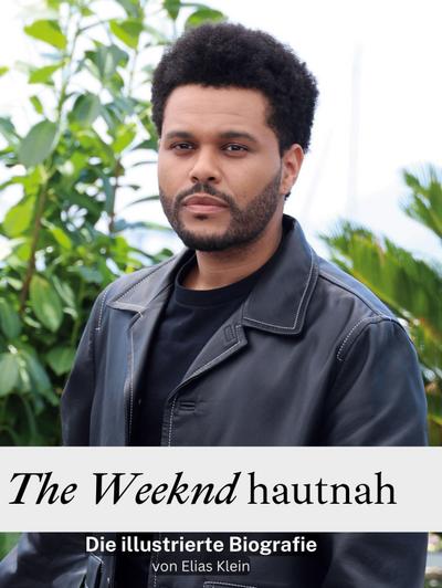 The Weeknd hautnah