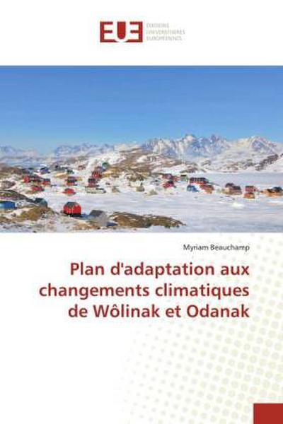 Plan d’adaptation aux changements climatiques de Wôlinak et Odanak